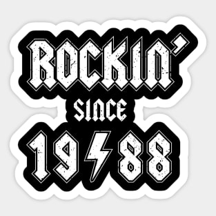 Rockin since 1988 birthday rocker gift Sticker